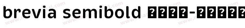 brevia semibold 字体下载字体转换
